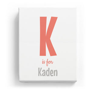 K is for Kaden - Cartoony