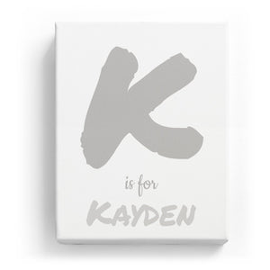 K is for Kayden - Artistic
