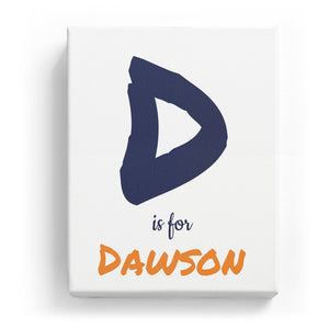 D is for Dawson - Artistic