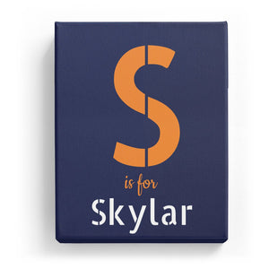 S is for Skylar - Stylistic