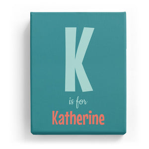 K is for Katherine - Cartoony