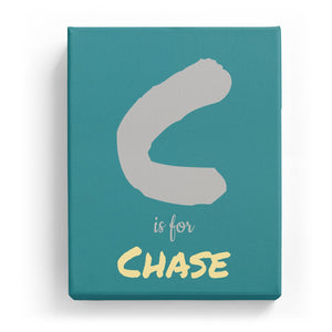 C is for Chase - Artistic