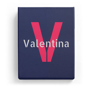 Valentina Overlaid on V - Stylistic