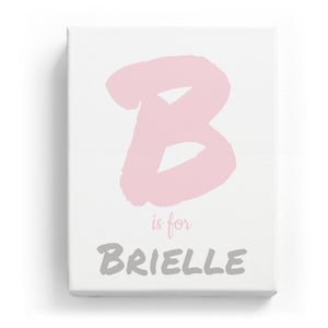 B is for Brielle - Artistic