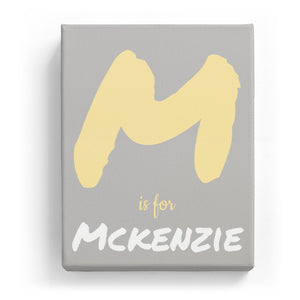 M is for Mckenzie - Artistic