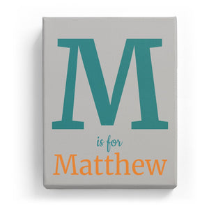 M is for Matthew - Classic