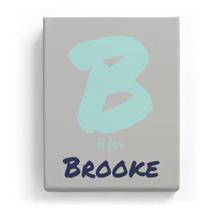 B is for Brooke - Artistic