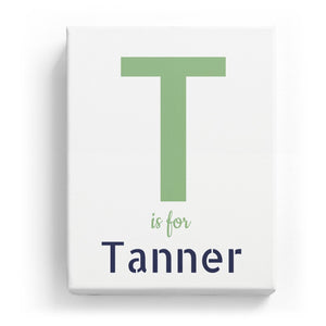 T is for Tanner - Stylistic