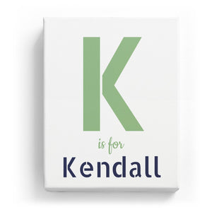 K is for Kendall - Stylistic