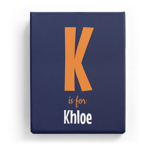 K is for Khloe - Cartoony