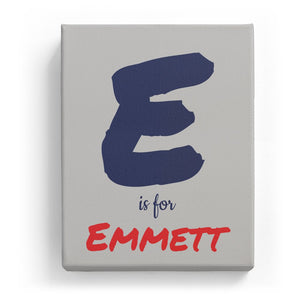E is for Emmett - Artistic