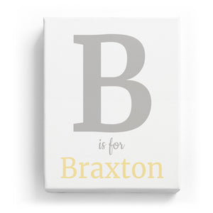 B is for Braxton - Classic