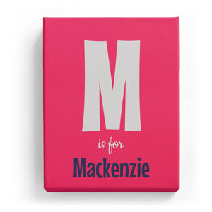 M is for Mackenzie - Cartoony