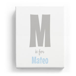 M is for Mateo - Cartoony