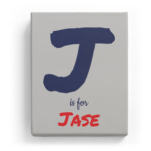 J is for Jase - Artistic