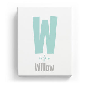W is for Willow - Cartoony