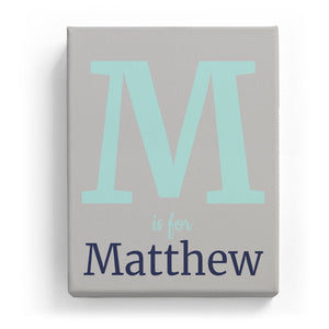 M is for Matthew - Classic