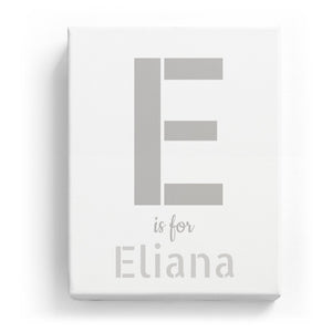 E is for Eliana - Stylistic