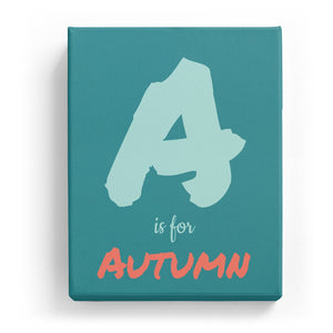 A is for Autumn - Artistic