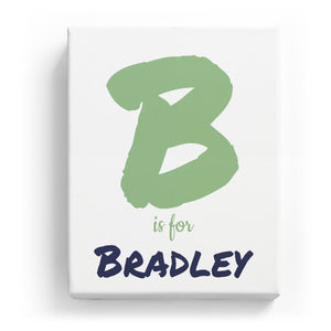 B is for Bradley - Artistic