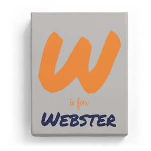 W is for Webster - Artistic