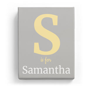 S is for Samantha - Classic