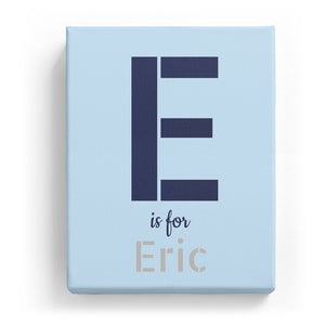 E is for Eric - Stylistic