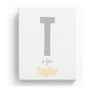 T is for Taylor - Cartoony