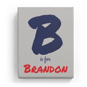 B is for Brandon - Artistic