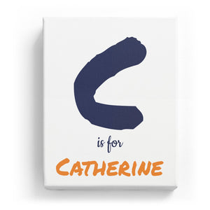 C is for Catherine - Artistic